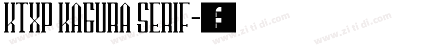 KTXP Kagura serif字体转换